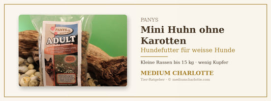 Hundefutter für kleine weisse Hunde ohne Karotten – PANYS Mini Huhn