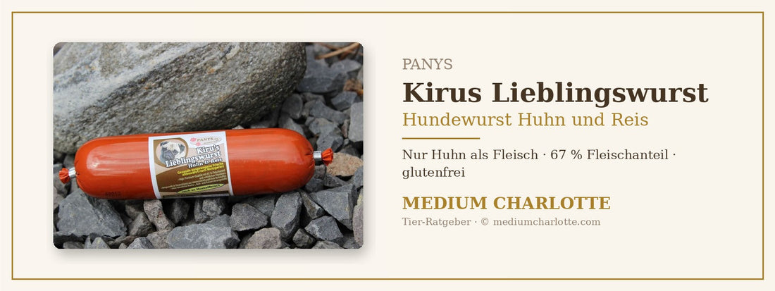 Hundewurst Huhn und Reis – PANYS Kirus Lieblingswurst
