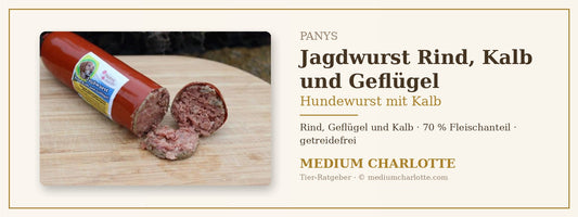 Hundewurst mit Kalb – PANYS Jagdwurst Rind, Kalb und Geflügel angeschnitten