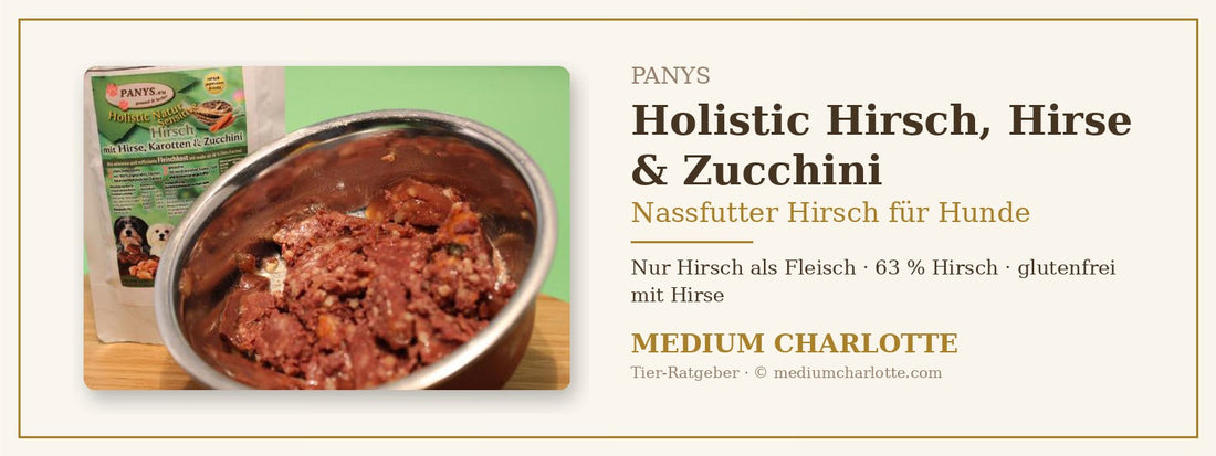 Nassfutter Hirsch für Hunde – PANYS Holistic Hirsch, Hirse &amp; Zucchini im Pouchbeutel