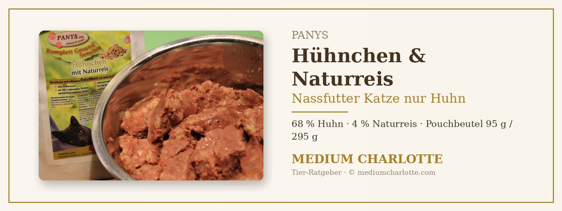 Nassfutter Katze nur Huhn – PANYS Komplett Gesund Hühnchen &amp; Naturreis